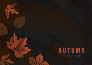 Background in a dark style on the theme of autumn there are leaves of trees and the inscription. Vector illustration