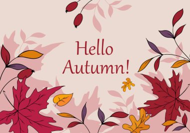 lettering hello autumn oak and maple leaves berries and twigs with small leaves. Vector illustration