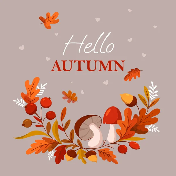 Text Hello Autumn Hearts Mushrooms Acorns Autumn Leaves Branches Vector — Image vectorielle