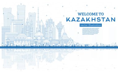 Outline Welcome to Kazakhstan. City Skyline with Blue Buildings and Reflections. Vector Illustration. Concept with Modern Architecture. Kazakhstan Cityscape with Landmarks. Nur-Sultan and Almaty.