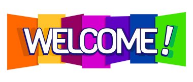 Welcome lettering banner on vibrant colors. Flat vector illustration