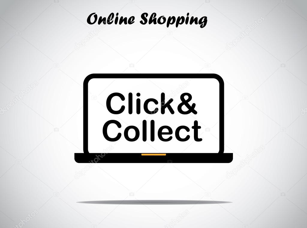 Online shopping concept design illustration unusual art : click and collect text displayed on a black laptop with bright white background