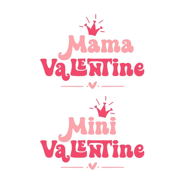 Mama mini valentine baby Mom life calligraphy — Stock Vector