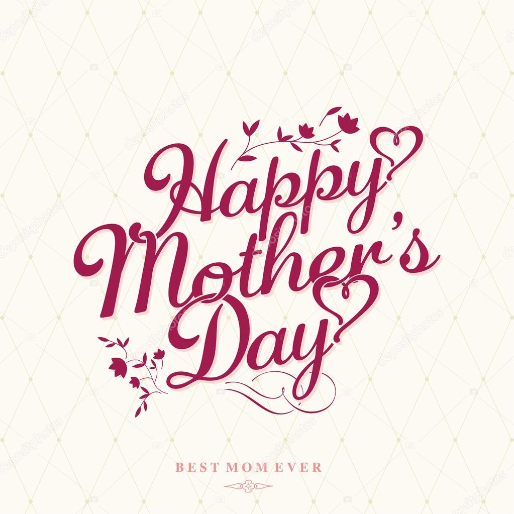 Vintage Happy Mothers's Day Typographical Background