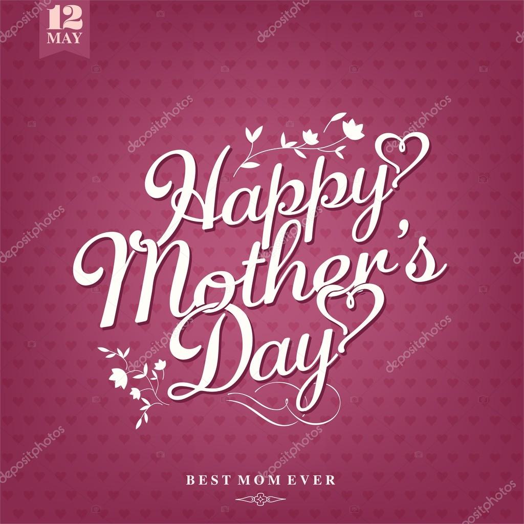 Vintage Happy Mothers's Day Typographical Background