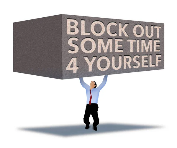 An overworked man lifts a large building block with text that says to block out time for yourself  for better mentaland physical health. This is a 3-d illustration.