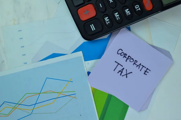 Konzept Der Körperschaftssteuer Schreiben Auf Klebrige Zettel Mit Diagramm Oder — Stockfoto