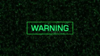 Bilgisayar İkili Arkaplanı Üzerine Uyarı Mesajı. İkili Kod ve Matris Arkaplanı Üzerine Uyarı Metni