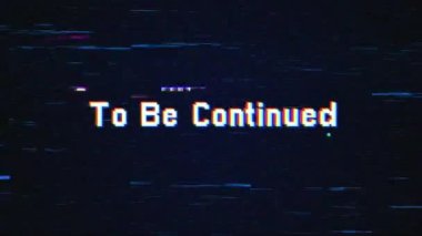 Video oyunları ekranı için hatalı arkaplan kavramına sahip metne devam etmek. Devam Edecek Arıza arkaplanlı Retro metin efektleri.