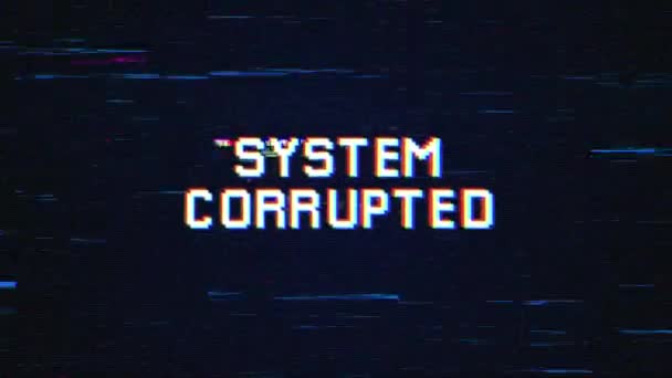 System Corrupted 텍스트에는 비디오 화면에 반짝이는 포함되어 System Corrupted Retro — 비디오
