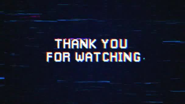 Thank You Watching Text Glitch Background Concept Video Game Screen — Stok Video