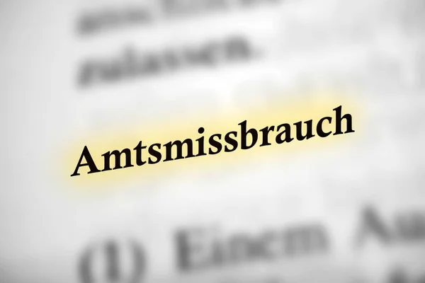 Amtsmissbrauch Deutscher Schwarz Weiß Text Mit Gelbem Filzstift — Stockfoto