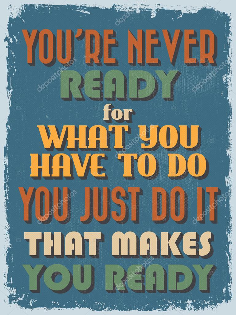 Retro Vintage Motivational Quote Poster. Vector illustration — Stock