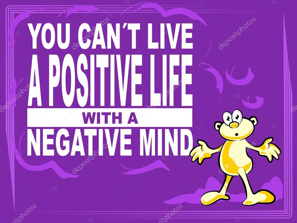 A positive life - motivational phrase