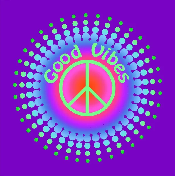 Cartel Colorido Con Símbolo Paz Hippie Lema Good Vibes — Archivo Imágenes Vectoriales