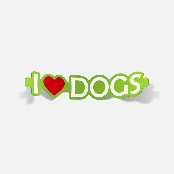 Jag älskar hundar, realistisk designelement — Stock vektor