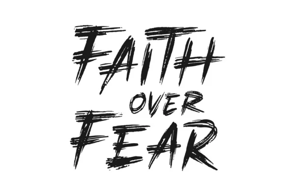Letras vectoriais Faith Over Fear —  Vetores de Stock