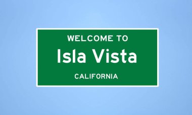 Santa Barbara, Kaliforniya 'da bulunan Isla Vista' nın izole edilmiş ABD şehir sınırı işareti. Mavi arka planda ABD 'den gelen isim işareti.