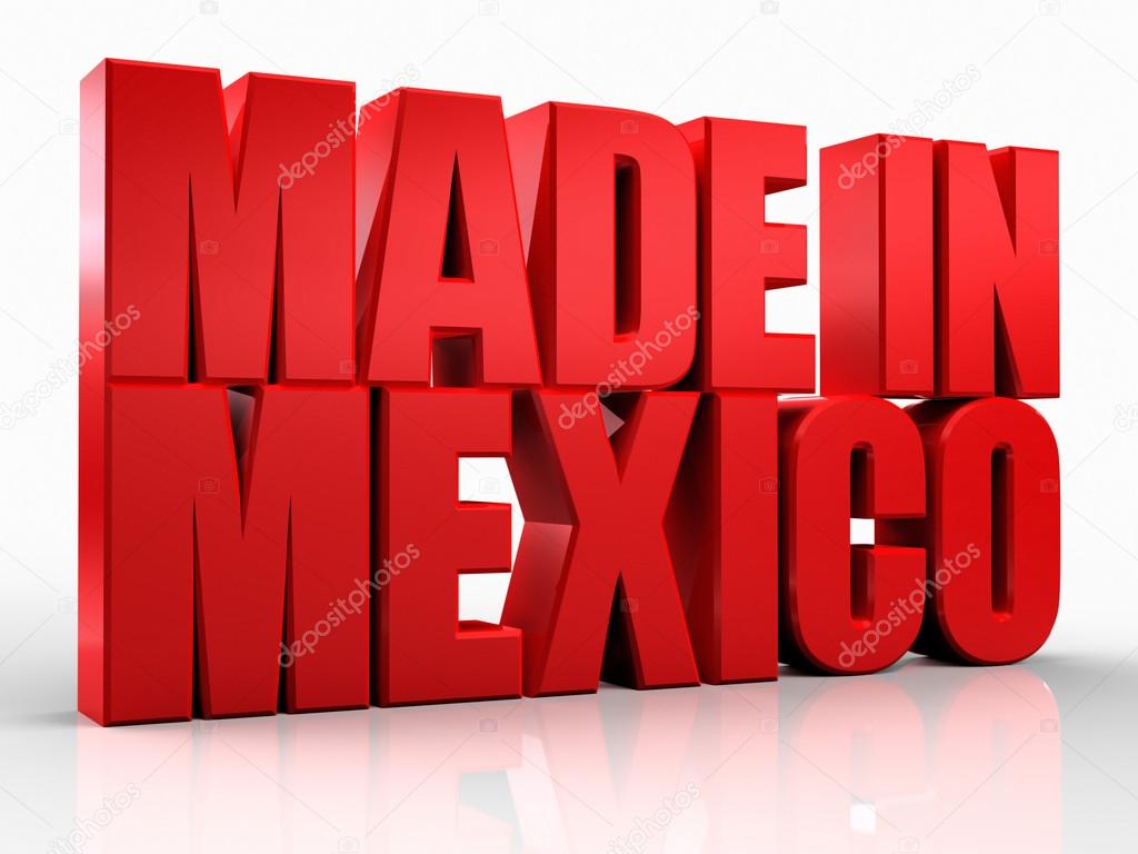 3D made in mexico word on white isolated background