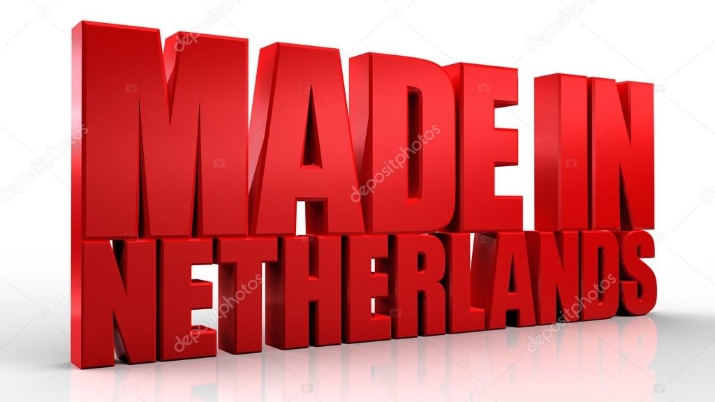 3D made in netherlands word on white isolated background