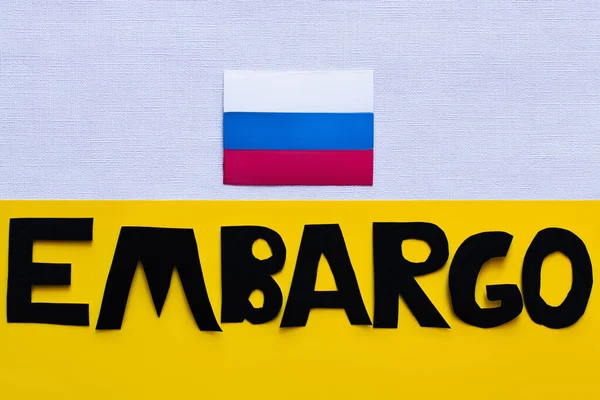 Зверху Російський Прапор Ембарго Написом Білому Жовтому Тлі — стокове фото
