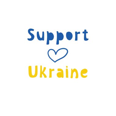 Ukrayna 'yı destekleyin, Ukrayna' nın kalp konsepti vektör illüstrasyonunu destekleyin. Ukrayna 'yı destekleyin. Ukrayna 'yı Rusya' dan kurtar.