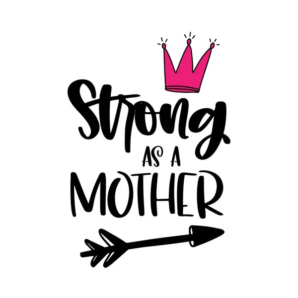 Strong as a mother motivational quote in vector — Stock Vector