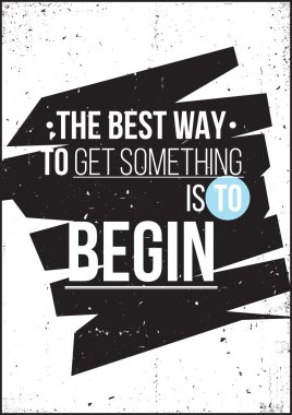 Vintage motivation typography  illustration with grunge effects vector