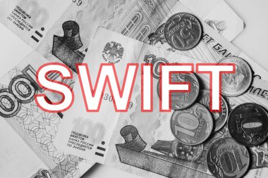 Rus parasının geçmişi ve Rusya 'da SWFT yasağı olasılığı. Rusya 'ya karşı ekonomik yaptırım kavramı. 