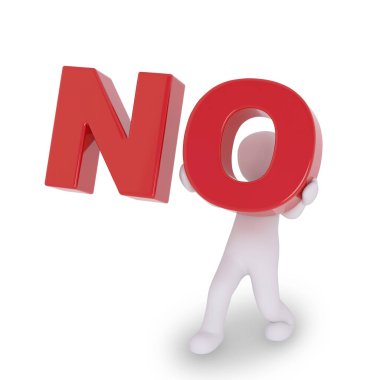 Stickman elinde kırmızı harflerle HAYIR yazıyor ve O 'dan izliyor.