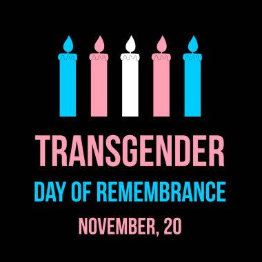 Transseksüel Anma Günü tipografi posteri. 20 Kasım 'da LGBT halk etkinliği var. Pankart, işaret, logo tasarımı, kart vs. için vektör şablonu.