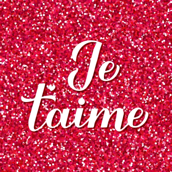 Love You Inscription French Aime Calligraphy Hand Lettering Red Glitter — Stock Vector