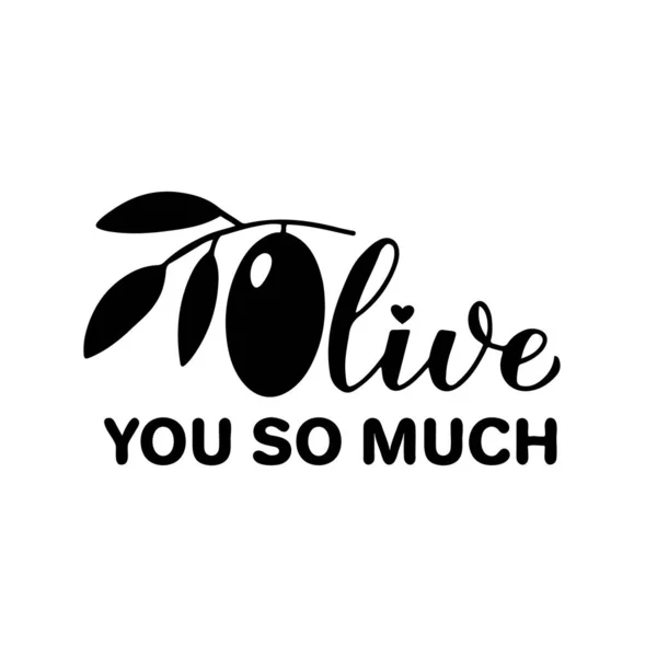 Olive you so much calligraphy. Valentines day pun. Hand lettering quote. Vector template for greeting card, typography poster, banner, flyer, etc — 图库矢量图片