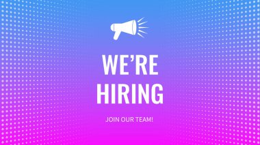 We are hiring banner. Trendy gradient background. Open Vacancy advertisement. Recruiting and human resources design concept. Easy to edit vector template