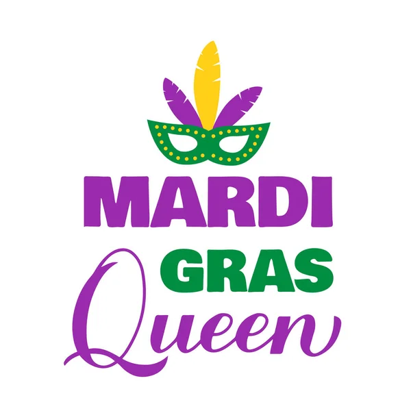 Mardi Gras Queen Liternictwo Maska Piórem Zabawny Tłusty Wtorek Cytat — Wektor stockowy