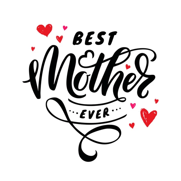 Melhor Mãe Sempre Letras Mão Ilustração Citação Com Corações Isolados Ilustração De Stock