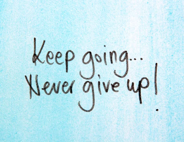 Продолжай, никогда не сдавайся. — стоковое фото