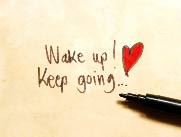 Wake up! keep going — Stock Photo, Image