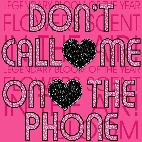 Funny Print Text Don Call Hearts Pink Background — Stock Vector