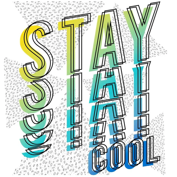 Illustration Vektor Text Stay Cool Med Lutning Och Kontur Retro — Stock vektor