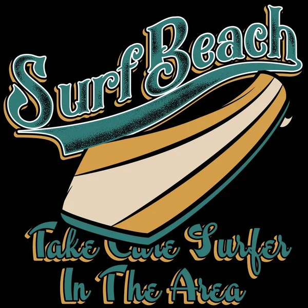 Surfboard Texto Surf Beach Cuidar Surfista Ilustração Estilo Moda Fundo — Vetor de Stock