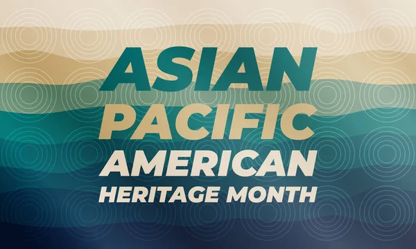 May is Asian Pacific American Heritage Month (APAHM), celebrating the achievements and contributions of Asian Americans and Pacific Islanders in the United States. Poster, banner concept.