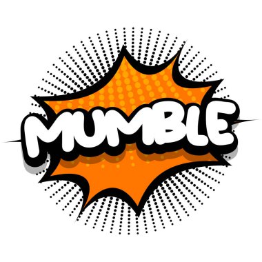 mumble Comic book Speech explosion bubble vector art illustration for comic lovers