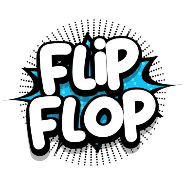 flip-flop Comic book Speech explosion bubble vector art illustration for comic lovers