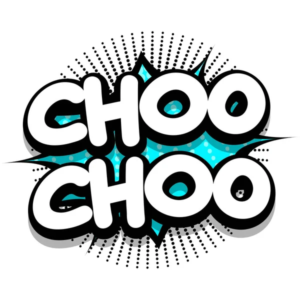 Choo Choo Comic Book Speech Bubble Bubble Art Illustration Comic — стоковый вектор