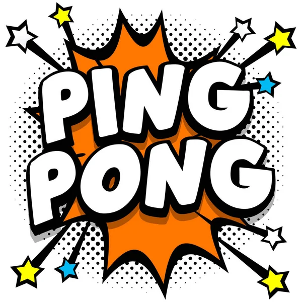 Ping Pong Pop Art Quadrinhos Discurso Bolhas Livro Efeitos Sonoros — Vetor de Stock