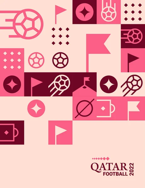 Geometrický Plakát Fotbal Dauhá Katar 2022 Creative Vektorová Ilustrace Pozadí — Stockový vektor
