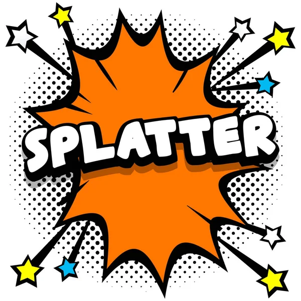 Splatter Pop Art Comic Speech Bubbles Book Sound Effects Vector — Stock Vector