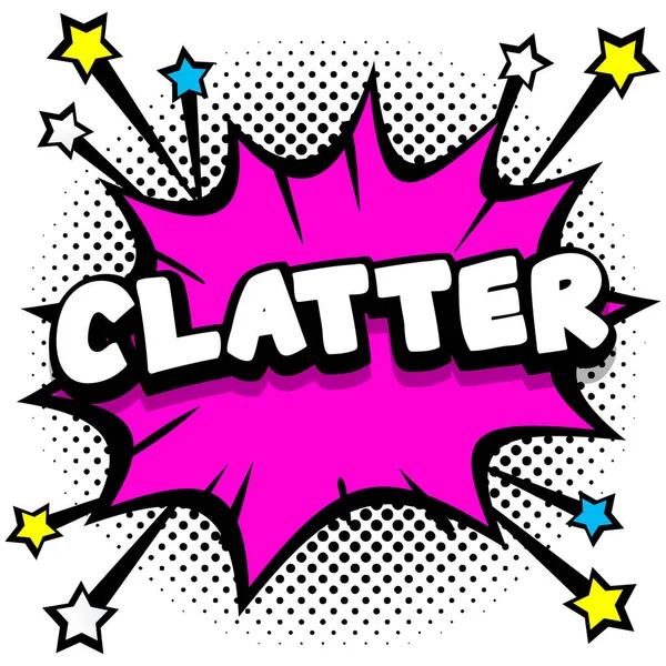 Clatter Pop Art Comic Speech Bubbles Book Sound Effects Vector — Stock Vector