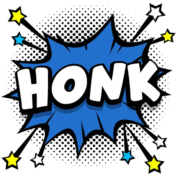 Honk Pop Art Komiks Řeč Bubliny Kniha Zvukové Efekty Vektorové — Stockový vektor